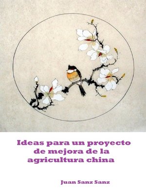 cover image of Ideas para un Proyecto de Mejora de la Agricultura China